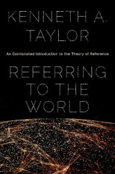 Referring to the World - An Opinionated Introduction to the Theory of Reference
