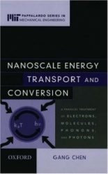 Nanoscale Energy Transport and Conversion - A Parallel Treatment of Electrons, Molecules, Phonons, and Photons