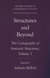 Structures and Beyond: Volume 3: The Cartography of Syntactic Structures