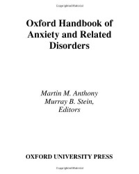 Oxford Handbook of Anxiety and Related Disorders