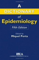 Dictionary of Epidemiology
