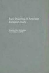 New Directions in American Reception Study