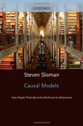 Casual Models - How People Think About the World and Its Alternatives