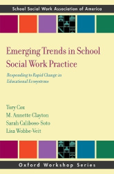 Emerging Trends in School Social Work Practice - Responding to Rapid Change in Educational Ecosystems