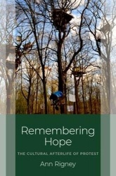 Remembering Hope - The Cultural Afterlife of Protest