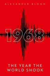 1968 - The Year the World Shook