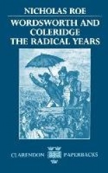 Wordsworth and Coleridge - The Radical Years