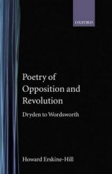 Poetry of Opposition and Revolution - Dryden to Wordsworth
