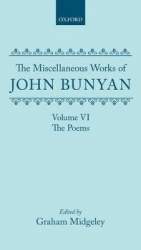 The Miscellaneous Works of John Bunyan: Volume VI: The Poems