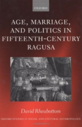 Age, Marriage, and Politics in Fifteenth-Century Ragusa