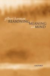 Reasoning, Meaning, and Mind