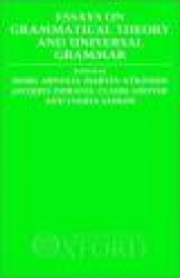 Essays on Grammatical Theory and Universal Grammar