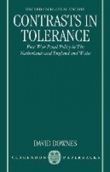 Contrasts in Tolerance - Post-War Penal Policy in the Netherlands and England and Wales