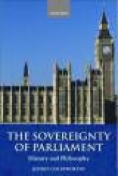 The Sovereignty of Parliament - History and Philosophy