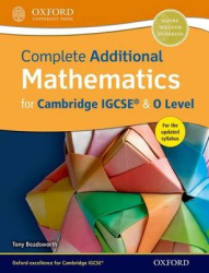 Complete Additional Mathematics for Cambridge IGCSE (R) & O Level