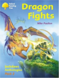 Oxford Reading Tree: Stages 8-11: Jackdaws: Dragon Fights (Pack 2)