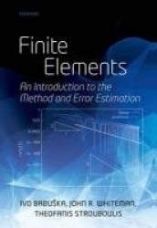 Finite Elements - An Introduction to the Method and Error Estimation