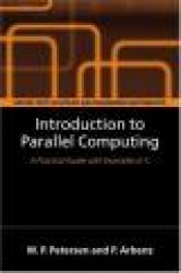 Introduction to Parallel Computing - A practical guide with examples in C
