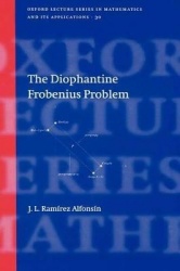 The Diophantine Frobenius Problem