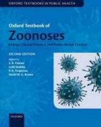 Oxford Textbook of Zoonoses - Biology, Clinical Practice, and Public Health Control