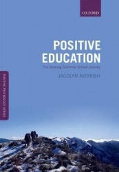 Positive Education - The Geelong Grammar School Journey