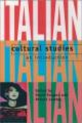 Italian Cultural Studies - An Introduction