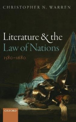 Literature and the Law of Nations, 1580-1680