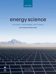 Energy Science - Principles, Technologies, and Impacts
