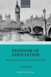 Freedom of Association - From Labour Law to the Constitution