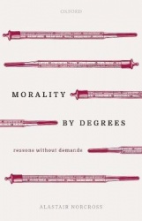 Morality by Degrees - Reasons without Demands