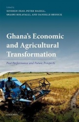 Ghana's Economic and Agricultural Transformation - Past Performance and Future Prospects