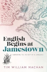 English Begins at Jamestown - Narrating the History of a Language