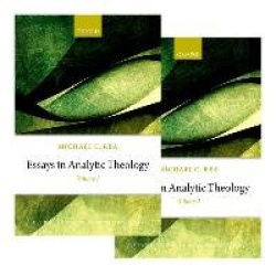 Essays in Analytic Theology - Volume I & II