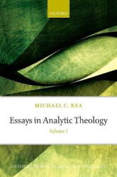 Essays in Analytic Theology - Volume 1