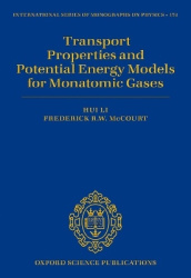 Transport Properties and Potential Energy Models for Monatomic Gases