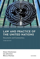 Law and Practice of the United Nations, 3e - Documents and Commentary