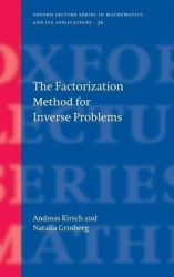 The Factorization Method for Inverse Problems