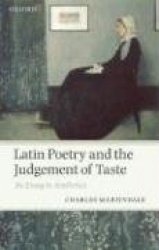 Latin Poetry and the Judgement of Taste - An Essay in Aesthetics