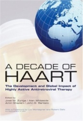 A Decade of HAART - The Development and Global Impact of Highly Active Antiretroviral Therapy