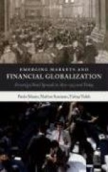 Emerging Markets and Financial Globalization - Sovereign Bond Spreads in 1870-1913 and Today