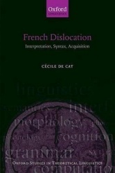 French Dislocation - Interpretation, Syntax, Acquisition