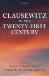 Clausewitz in the Twenty-First Century