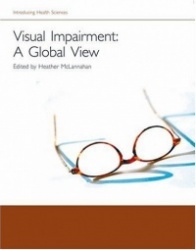Visual Impairment - A Global View