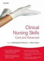 Clinical Nursing Skills - Core and Advanced