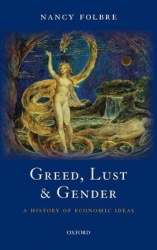 Greed, Lust and Gender - A History of Economic Ideas