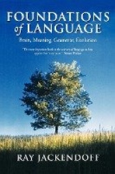 Foundations of Language - Brain, Meaning, Grammar, Evolution
