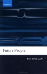 Future People - A Moderate Consequentialist Account of our Obligations to Future Generations