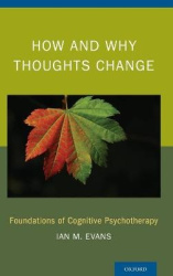 How and Why Thoughts Change - Foundations of Cognitive Psychotherapy