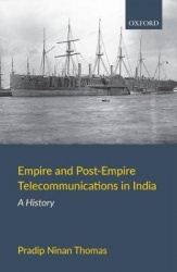 Empire and Post-Empire Telecommunications in India - A History