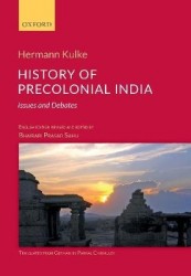 History of Precolonial India - Issues and Debates